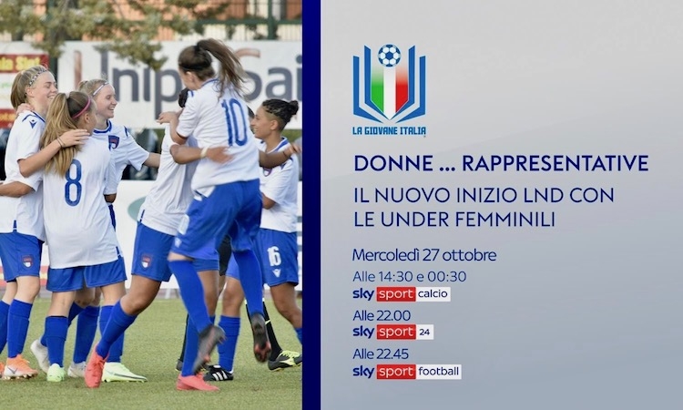 L'Under 20 femminile in tv, appuntamento il 27 ottobre su Sky Sport