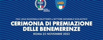 Benemerenze LND-SGS, sabato 25 Novembre la consegna dei riconoscimenti 
