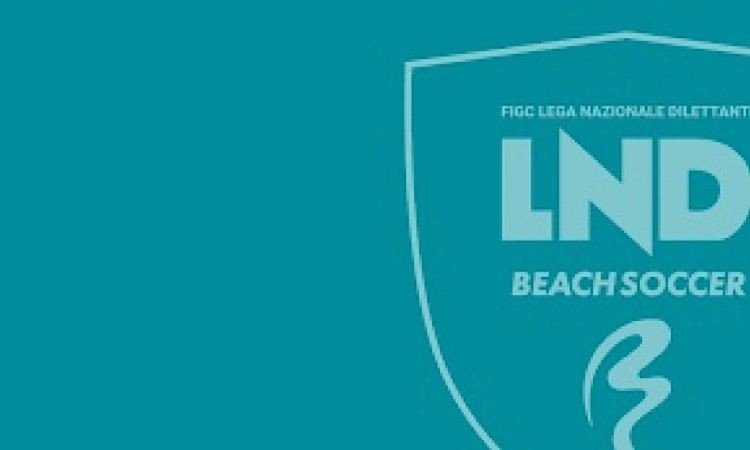 Definiti organici, location e date della stagione 2025 del Beach Soccer LND 