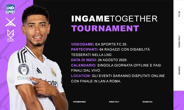 "In Game Together" - Il torneo inclusivo patrocinato dal Dipartimento LND eSport
