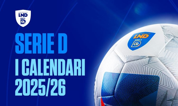 Serie D, l'8 agosto la presentazione dei calendari